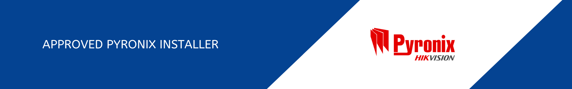 Pyronix Installer Banner Pyronix Installer Northern Ireland